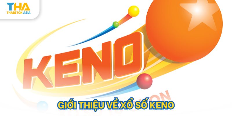 Giới thiệu về xổ số keno