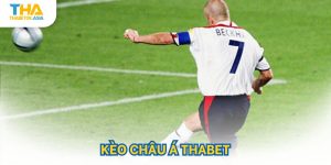 Kèo châu Á Thabet