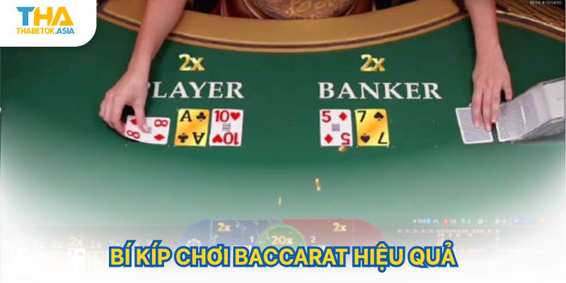 Bí kíp chơi baccart hiệu quả