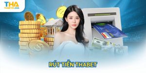 Rút tiền Thabet